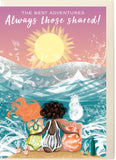 SWIM WILD & FREE ('Best Adventures Always Those Shared') FRIENDSHIP CARD